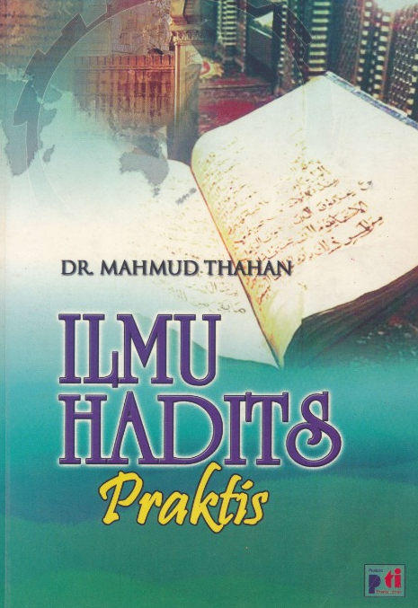 ILMU HADITS PRAKTIS